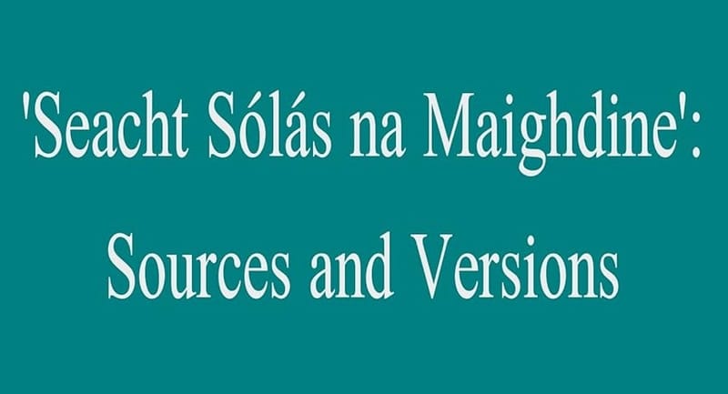 ‘Seacht Sólás na Maighdine’: Sources and Versions