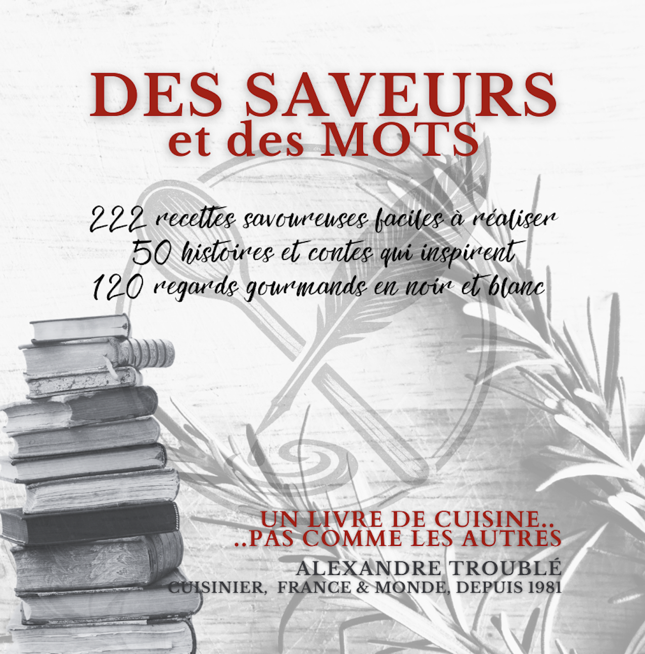 DES SAVEURS & DES MOTS Version N&B, 100% Chic !