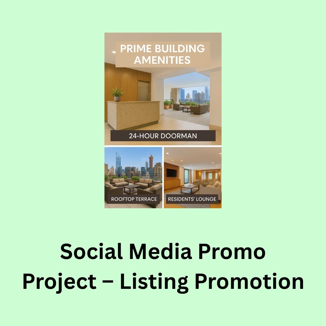 Social Media Promo Project – Listing Promotion