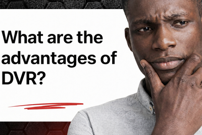 What are the advantages of DVR?