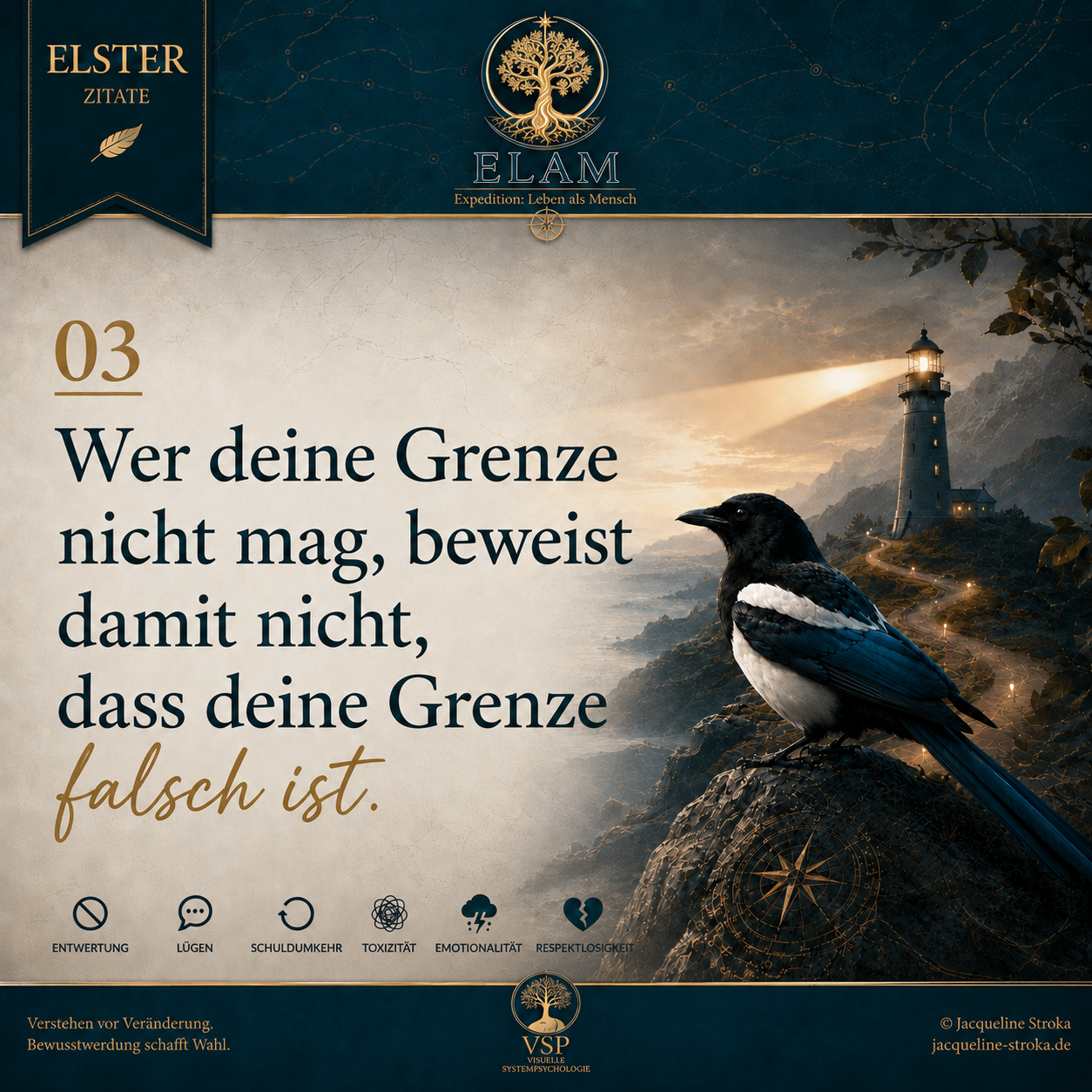 Wer deine Grenze nicht mag, beweist damit nicht, dass deine Grenze falsch ist.