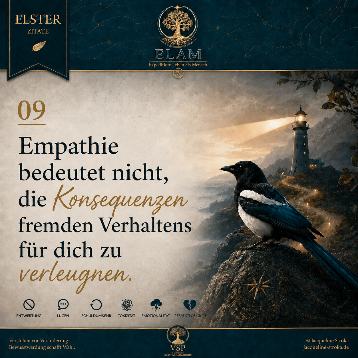 Empathie bedeutet nicht, die Konsequenzen fremden Verhaltens für dich zu verleugnen.