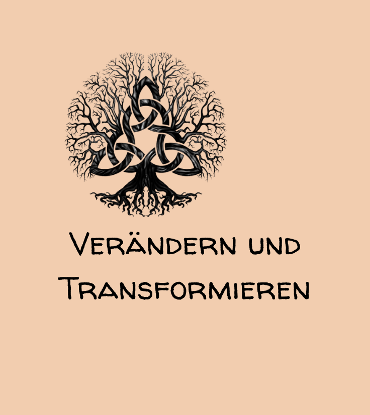 Verändern und Transformieren
