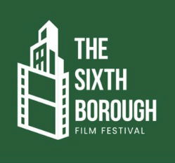 The Sixth Borough Film Festival