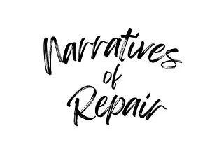 Narratives of Repair