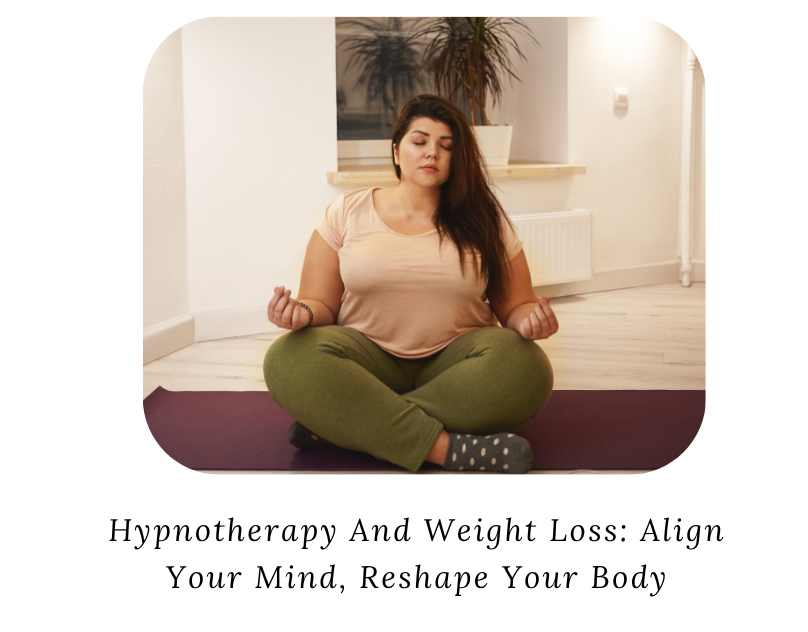 hypnotherapy and weight loss