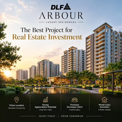 DLF Arbour:The Best Project for Real Estate Investment