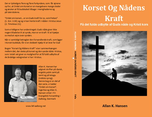 Fri og Forvandlet  -  Guds Sande Nåde  -  Korset og Nådens Kraft