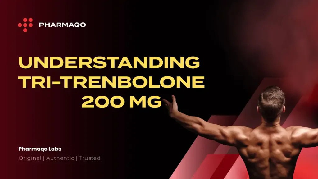 Tri-Trenbolone 200 mg Explained: Usage, Benefits, and Safety