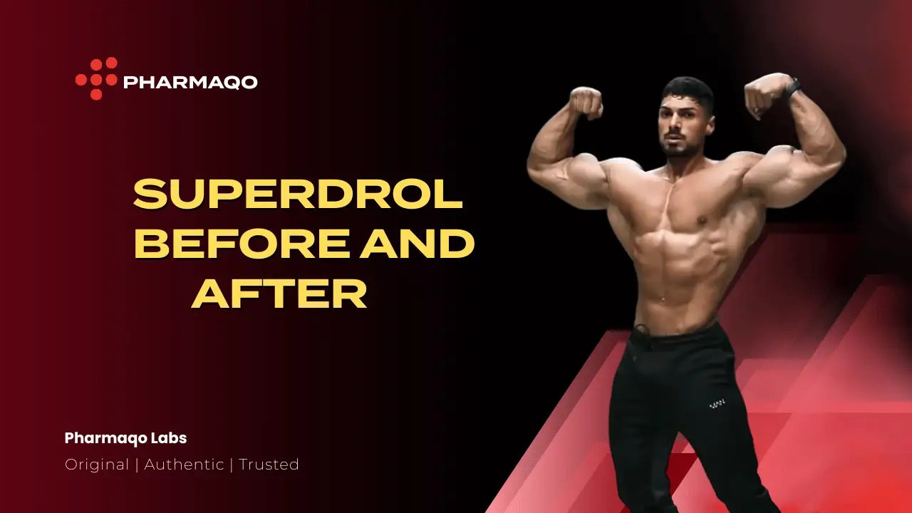 Superdrol Before and After: Fast Muscle Gains Explained