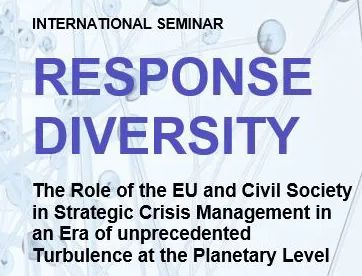 Response Diversity seminar focuses on Strategic Crisis Management in an Era of unprecedented Turbulence at the Planetary Level