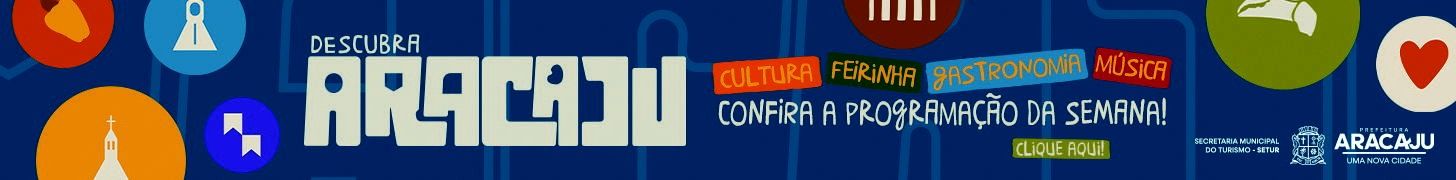 Descubra Aracaju e viva experiências inesquecíveis!