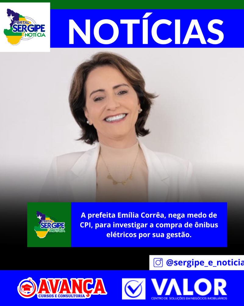Prefeita Emília Corrêa nega temer CPI sobre compra de ônibus elétricos em Aracaju.