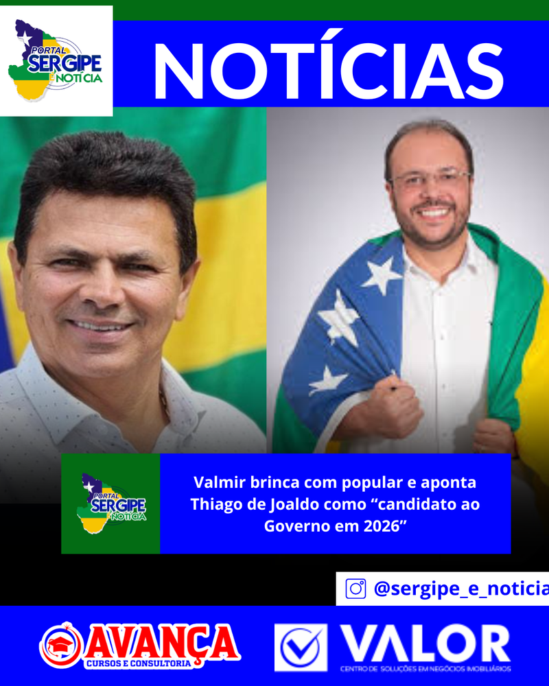 Valmir brinca com popular e aponta Thiago de Joaldo como “candidato ao Governo em 2026”.