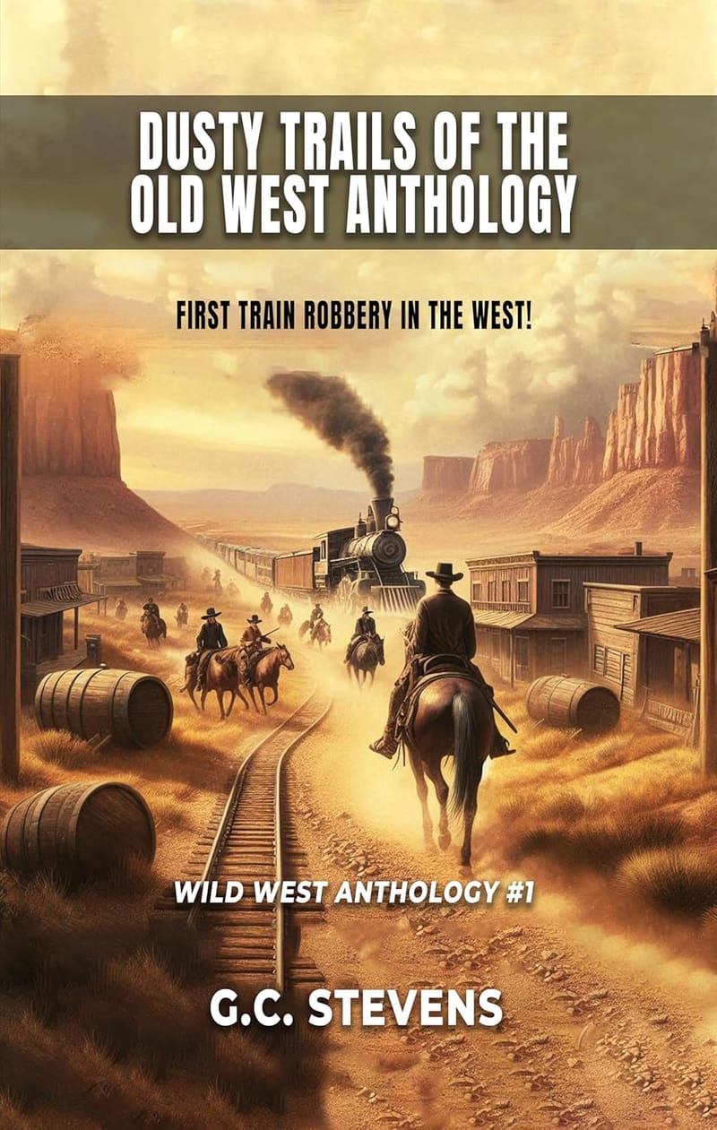 Dusty Trails of the Old West Anthology #1