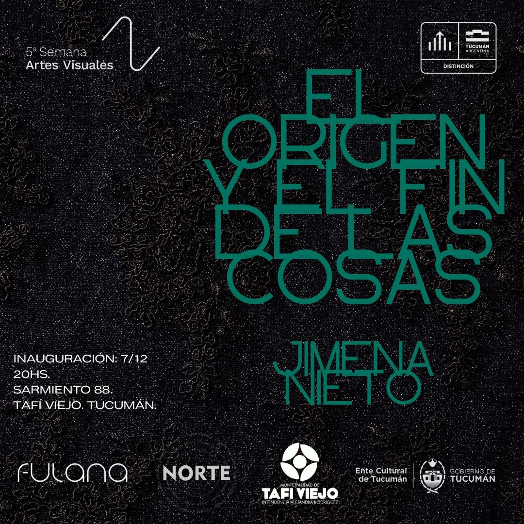 El origen y el fin de las cosas (Tucumán)