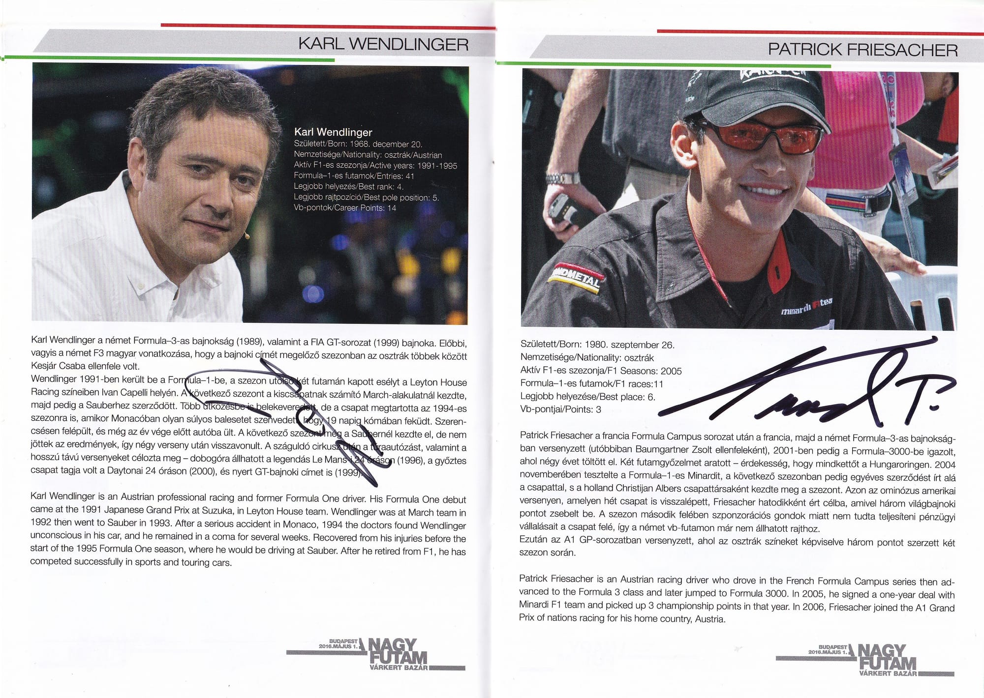 Karl Wendlinger, Patrick Friesacher