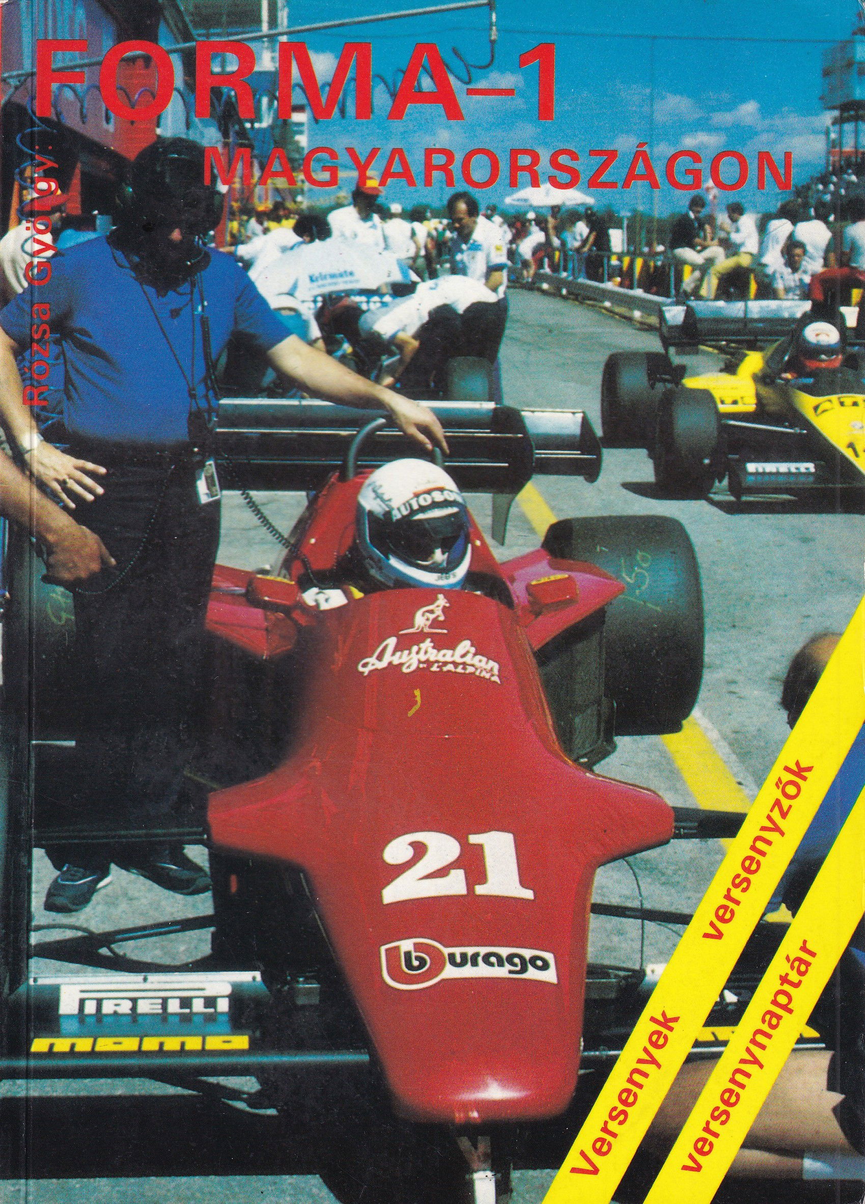 Forma 1 Magyarországon (World Champions & Legends multi signed)