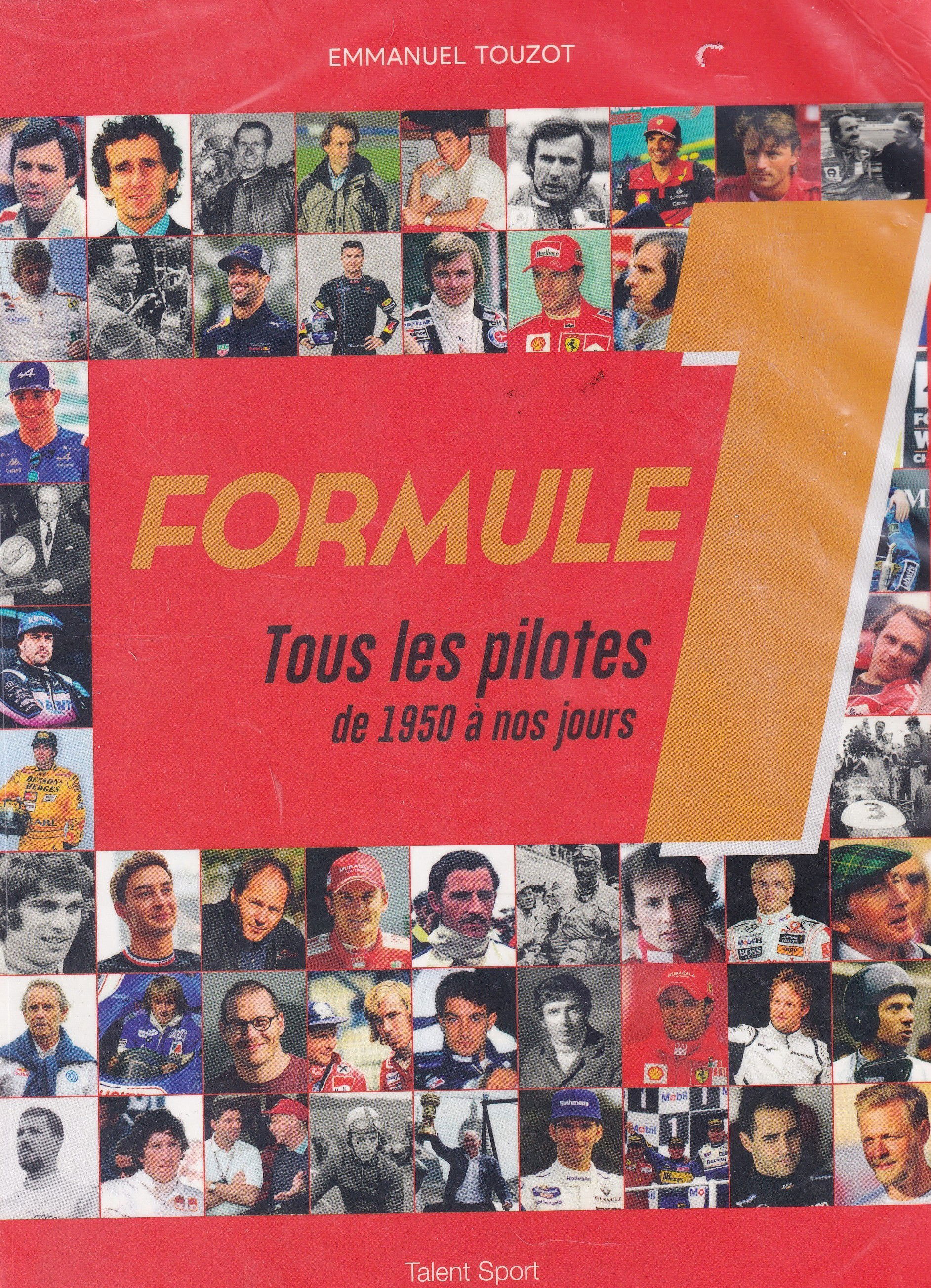 Formule 1 Tous Les Pilotes de 1950 a nos jours