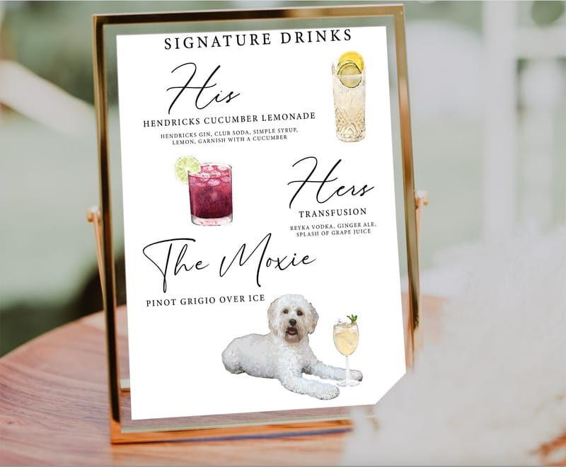 Wedding Signature Drink Sign with family Dog!