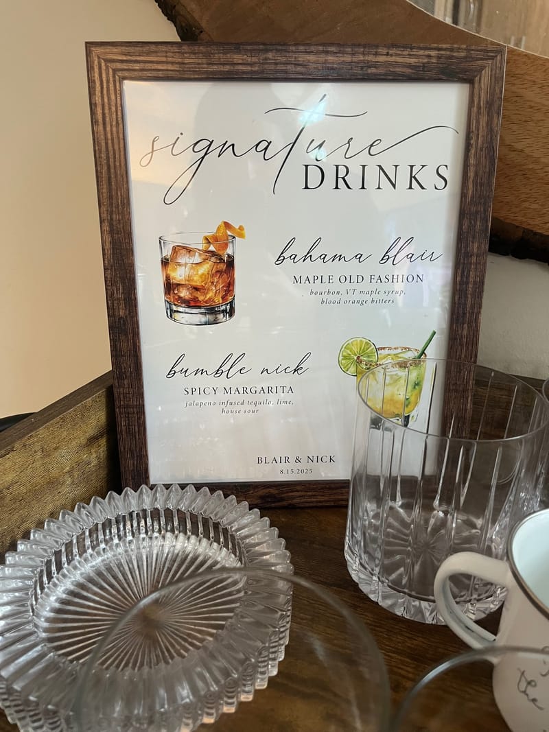 Signature Drink sign for Wedding!