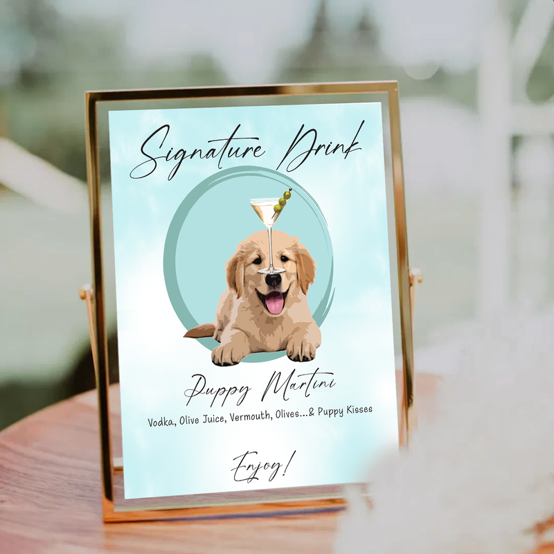 Wedding Signature Drink Sign with silly Puppy!