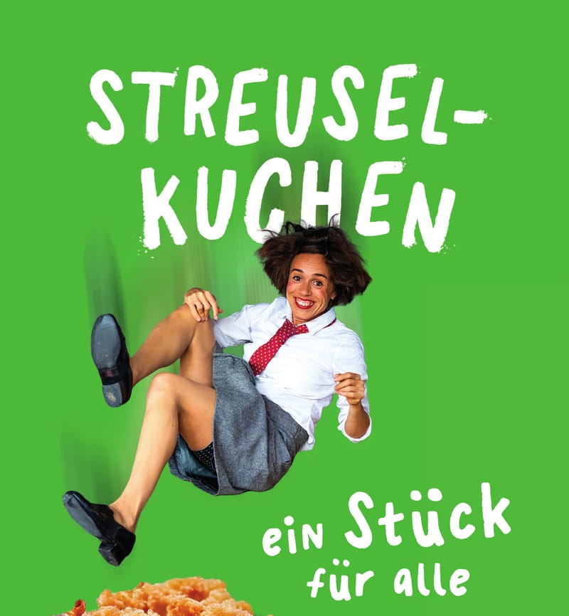 Judith Bach - STREUSELKUCHEN – ein Stück für alle