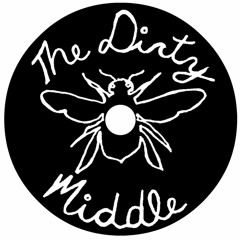 The Dirty Middle and The Wild Hymns