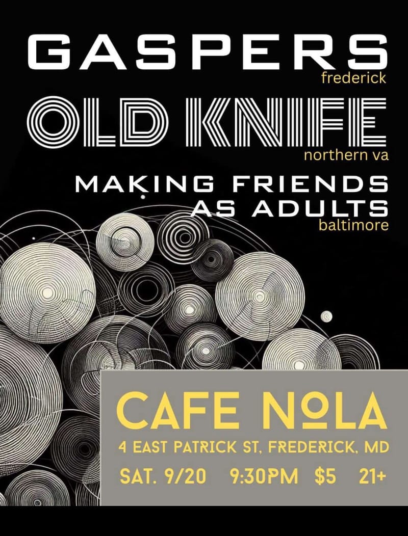 Gaspers, Old Knife, Making Friends as Adults