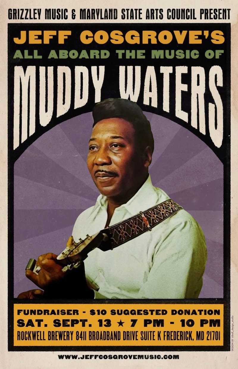 Jeff Cosgrove: the Music of Muddy Waters