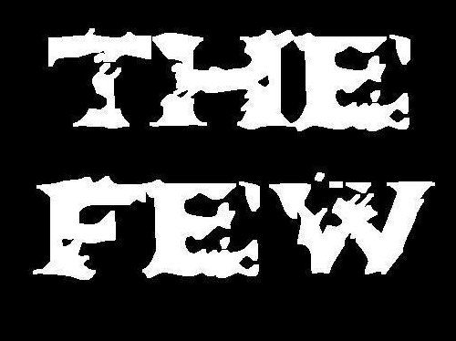 The Few