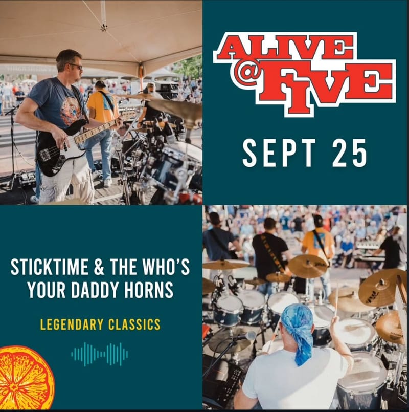 Alive@5: Sticktime & The Who’s Your Daddy Horns