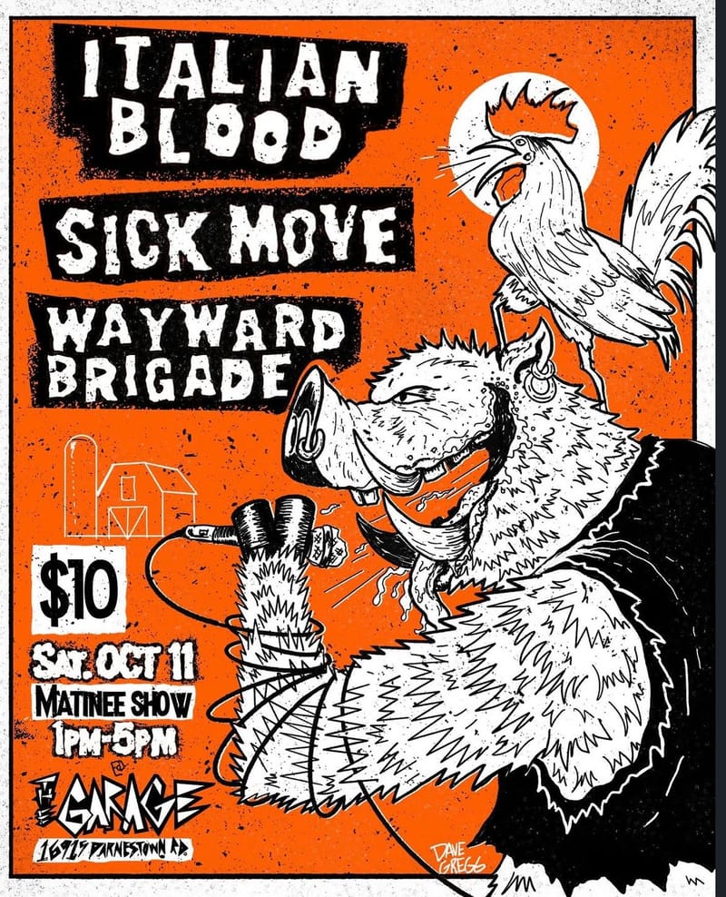 Italian Blood, Sick Move, Wayward Brigade