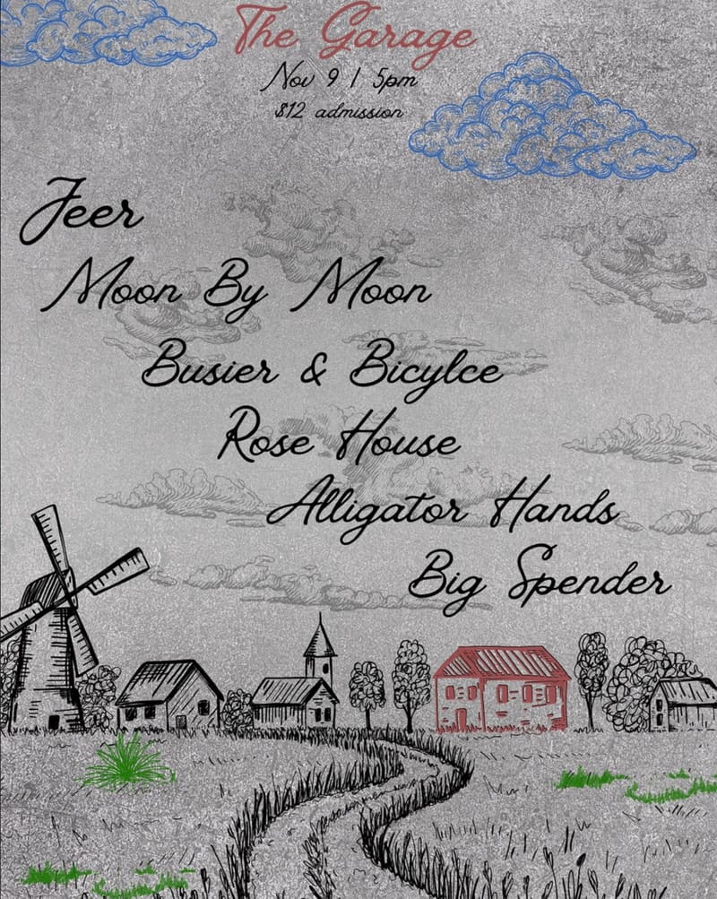 Jeer/Moon by Moon/Bruiser and Bicycle/Rose House/Alligator Hands/Big Spender