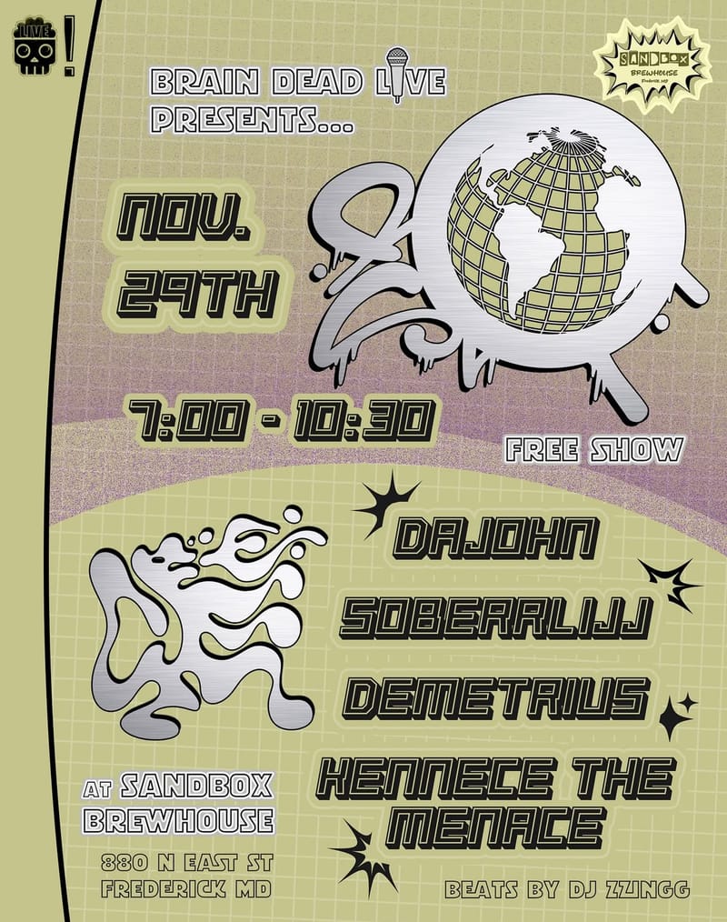 DaJohn/Soberrlijj/Demetrius/Kennece the Menace/DJ Zzingg