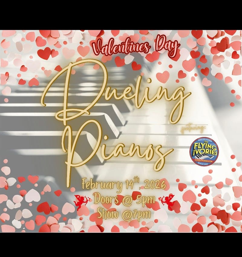 Valentines Day Dueling Pianos
