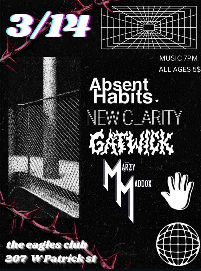 Absent Habits/Gatwick/New Clarity/Marzy Maddox
