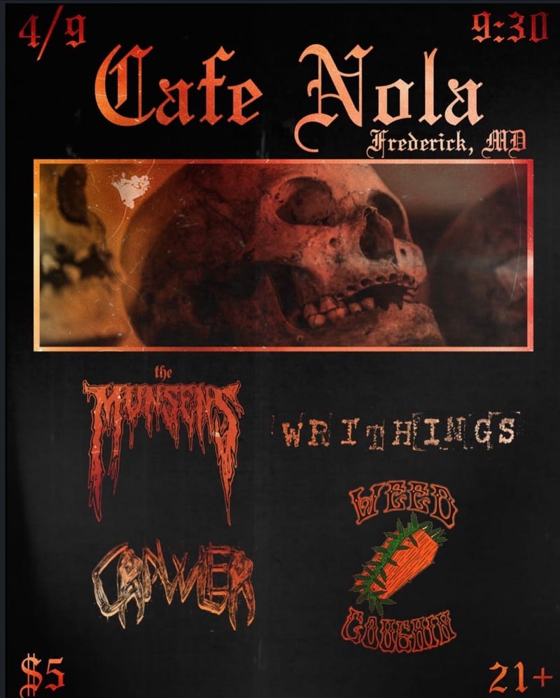 Munsens/Writhings/Growler/Weed Coughin