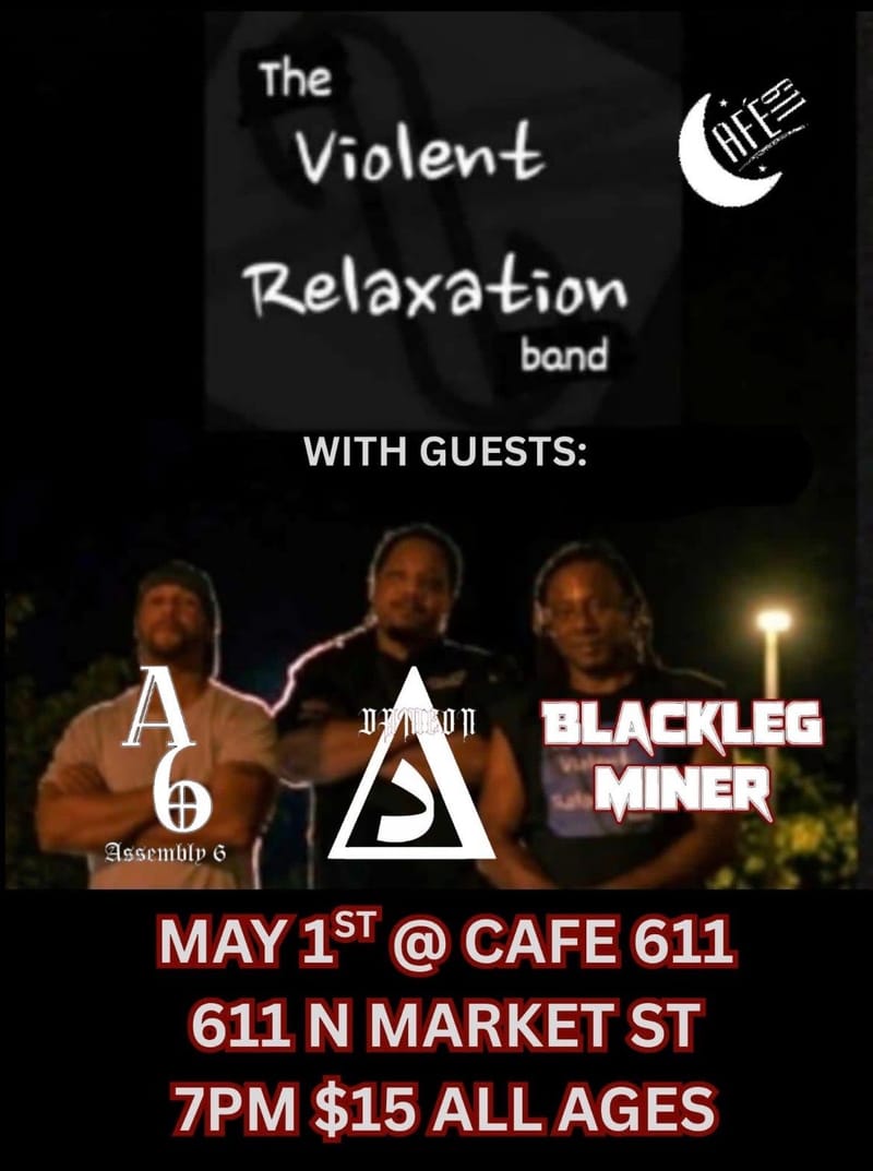 The Violent Relaxation Band/A6/Blackleg Miner/DamEon