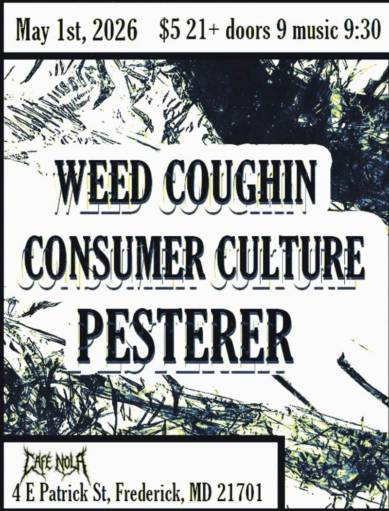 Weed Coughin/Consumer Culture/Pesterer