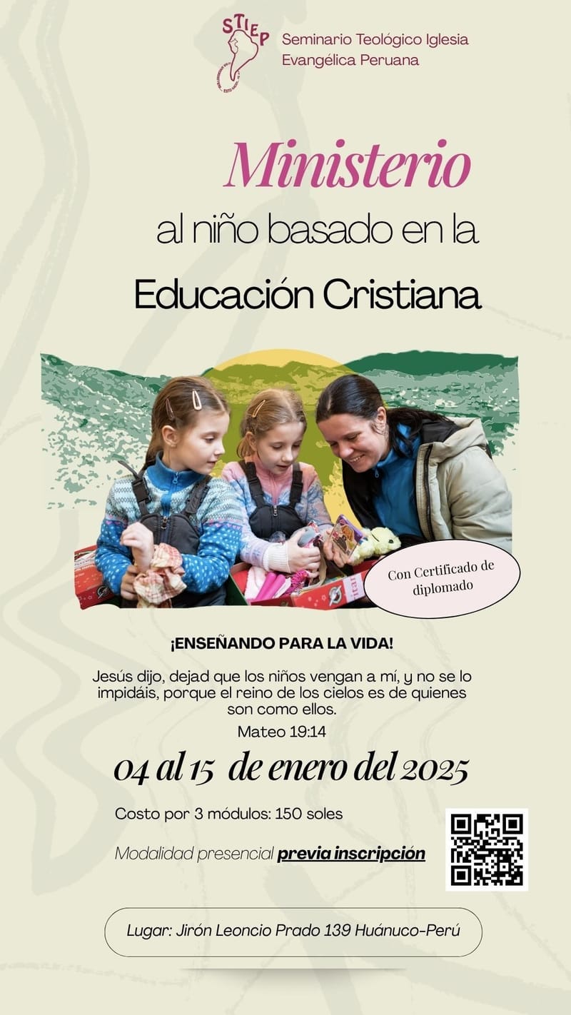 DIPLOMADO EN MINISTERIO AL NIÑO BASADO EN LA EDUCACIÓN CRISTIANA