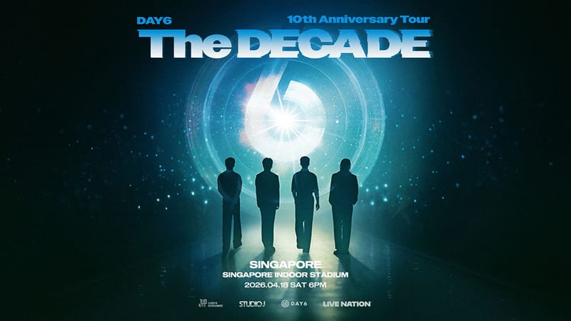 DAY6 10TH ANNIVERSARY TOUR <THE DECADE> IN SINGAPORE