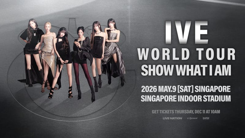 IVE WORLD TOUR <SHOW WHAT I AM> IN SINGAPORE