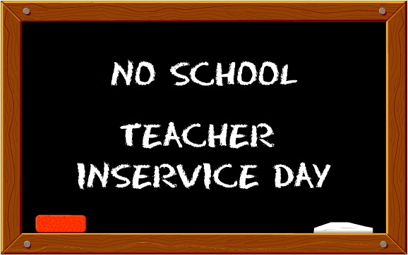 Teacher Inservice / STUDENT HOLIDAY