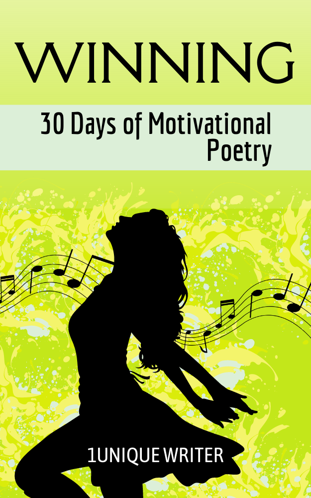 Winning: 30 Days of Motivational Poetry