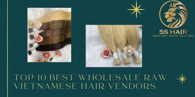 Raw Vietnamese Hair Vendor – The Backbone of the Global Hair Factory Industry