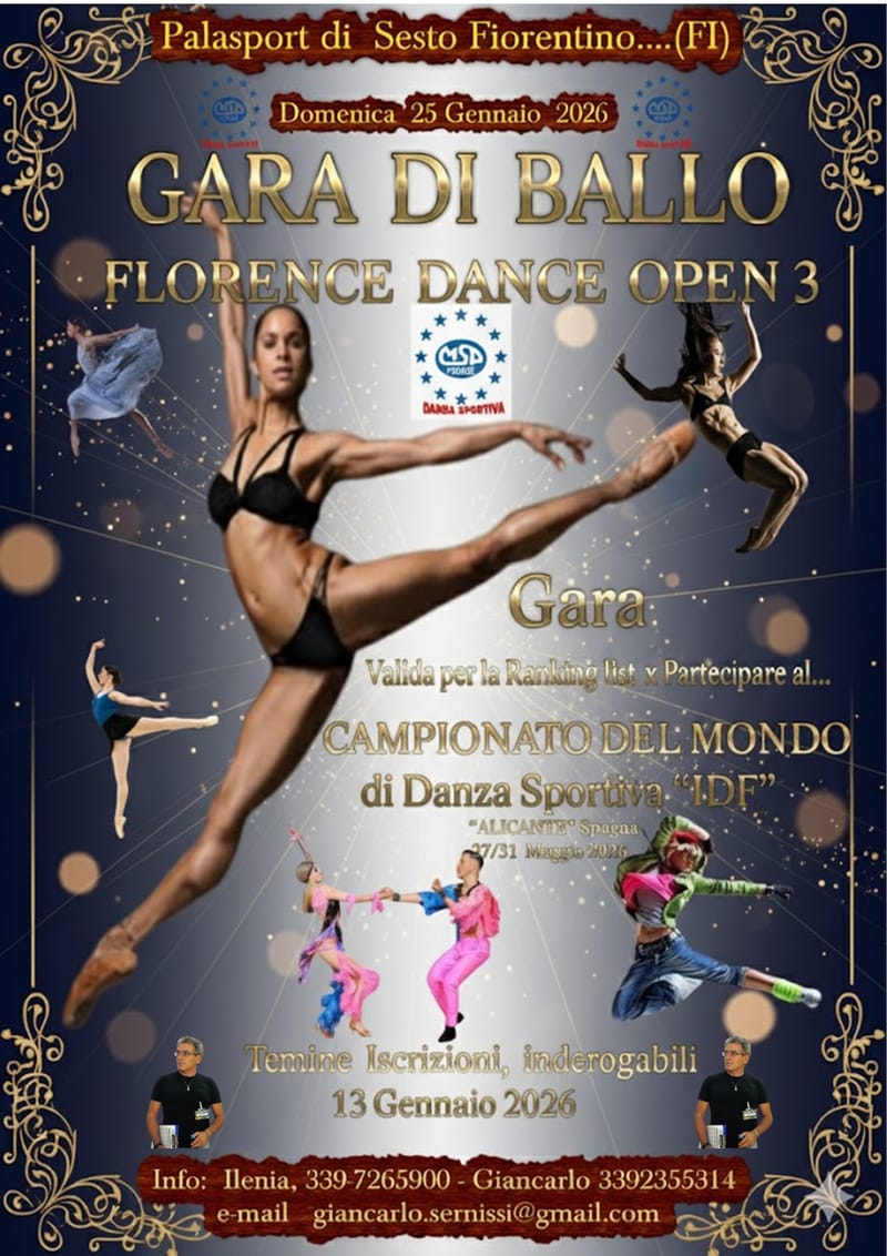 GARA DI BALLO "FLORENCE DANCE OPEN 3"  "Gara Valida x la Ranking list per la partecipazione al Campionato del Mondo IDF ad Alicante "Spagna"