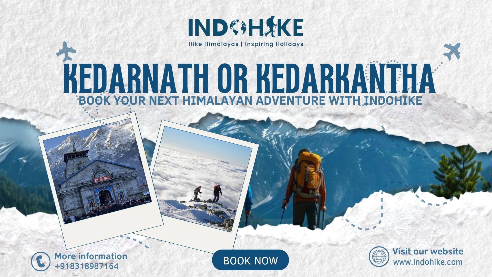 Kedarnath vs Kedarkantha Trek