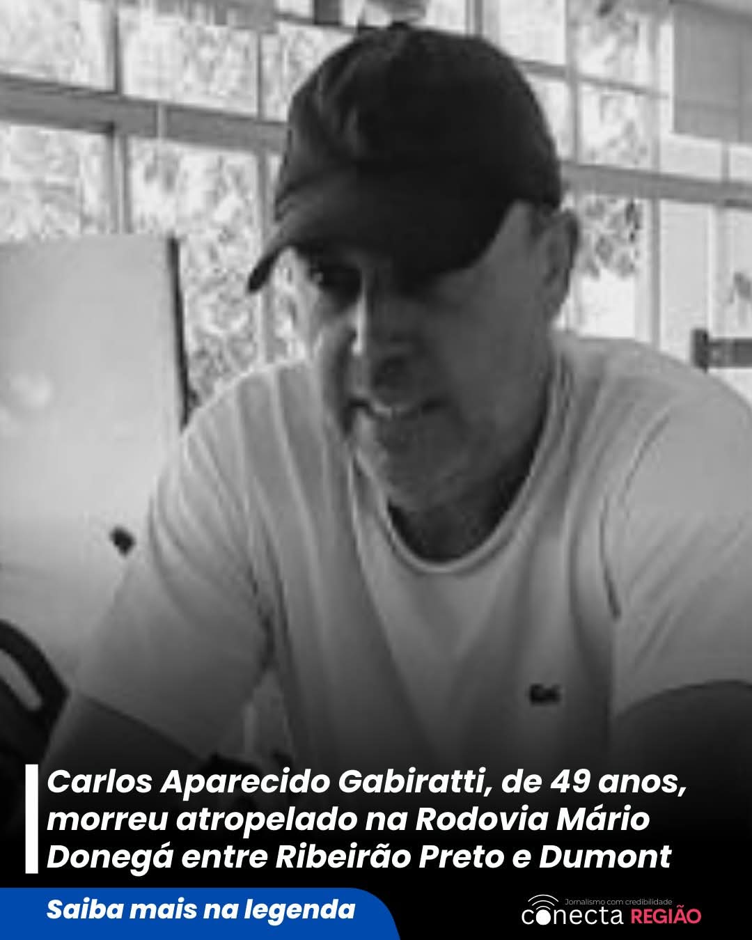 LOCUTOR CARLOS GABIRATTI DE GUARIBA MORRE ATROPELADO