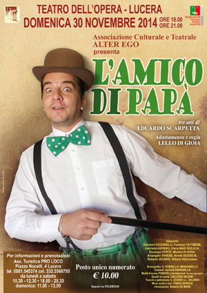 “L'amico di papà" di E. Scarpetta 2014